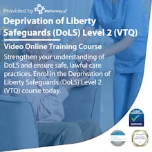Deprivation of Liberty Safeguards (DoLS) Level 2 (VTQ)