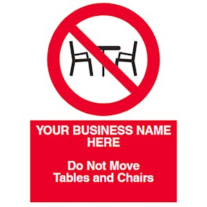 Do Not Move Tables & Chairs
