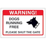 Dogs Running Free, Please Shut The Gate