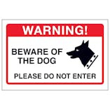 Beware Of The Dog, Please Do Not Enter