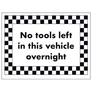 No Tools Left in This Vehicle Overnight