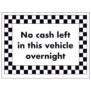 No Cash Left in This Vehicle Overnight