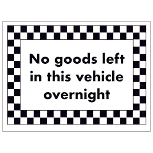 No Goods Left in This Vehicle Overnight