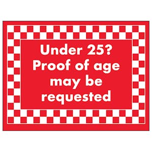 Under 25? Proof of Age May Be Requested