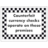 Counterfeit Currency Checks Operate On These Premises