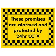 These Premises Are Alarmed and Protected by 24hr CCTV