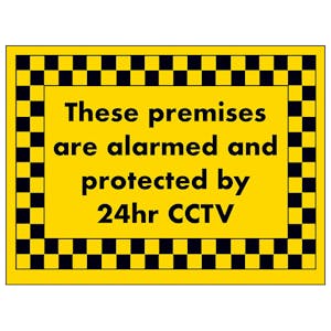 These Premises Are Alarmed and Protected by 24hr CCTV