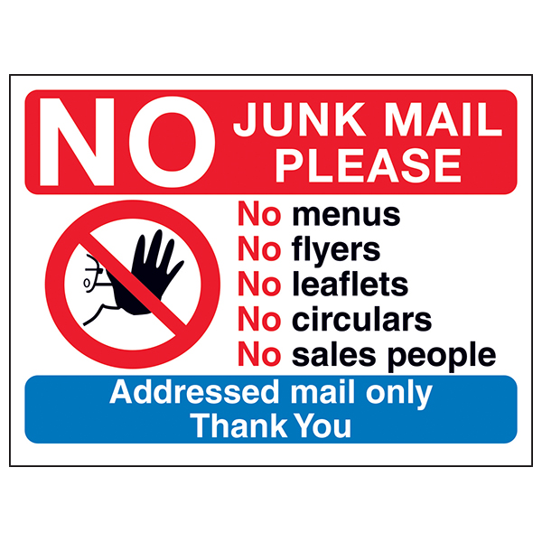 No Junk Mail Please, Addressed Mail Only | Junk Mail/Cold Caller Signs ...