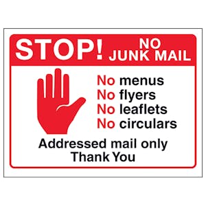 Stop! No Junk Mail, No Menus...Addressed Mail Only, Thank You