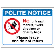 Polite Notice, No Junk Mail...Please Leave and Do Not Return