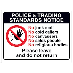 Police & Trading Standards...No Junk Mail, No Cold Callers...