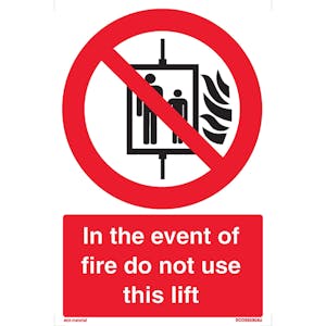 Eco-Friendly In The Event Of Fire Do Not Use This Lift - Portrait