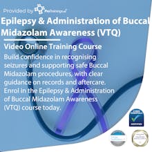 Epilepsy & Administration of Buccal Midazolam Awareness (VTQ)