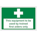 Equipment To Be Used By Trained First Aiders