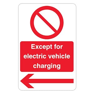 Except Electric Vehicle Charging - Prohibition - Arrow Left