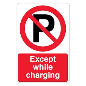 Except While Charging - Prohibition Symbol With ‘P’