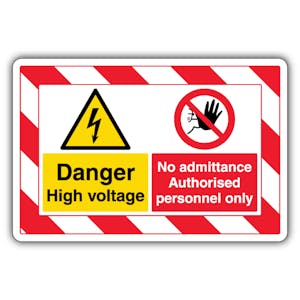 Danger High Voltage / No Admittance Authorised Personnel Only - ExtraViz 