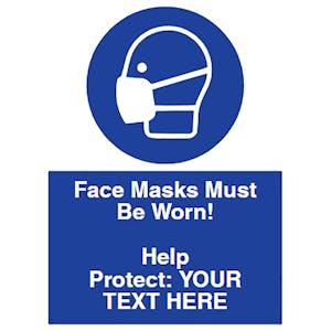 Face Masks Must Be Worn