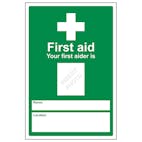 First Aid – Your First Aider Is