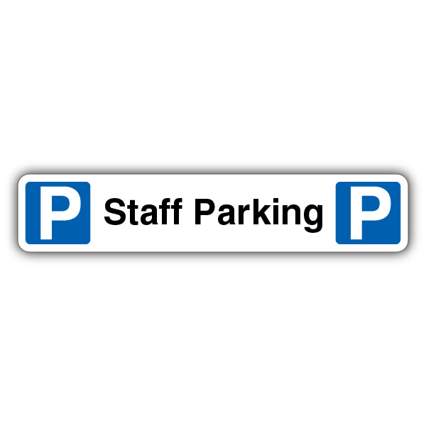 Staff Parking - Dual Symbol Mandatory Blue Parking - Kerb Sign | By ...