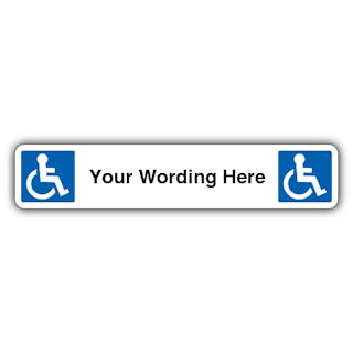 Custom - Dual Symbol Mandatory Wheelchair Access - Kerb Sign