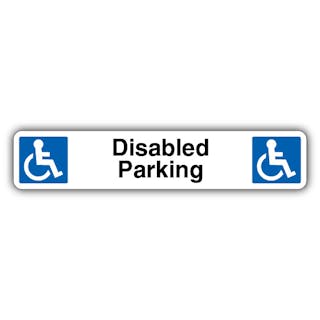 Disabled Parking - Dual Symbol Mandatory Wheelchair Access - Kerb Sign