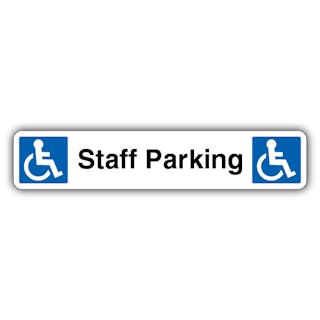 Staff Parking - Dual Symbol Mandatory Wheelchair Access - Kerb Sign