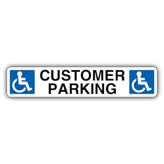 Customer Parking - Dual Symbol Mandatory Wheelchair Access - Kerb Sign