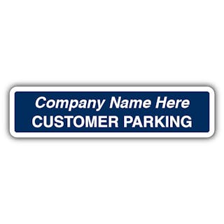 Custom Wording - Customer Parking - Kerb Sign