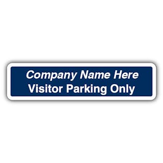Custom Wording - Visitor Parking Only - Kerb Sign