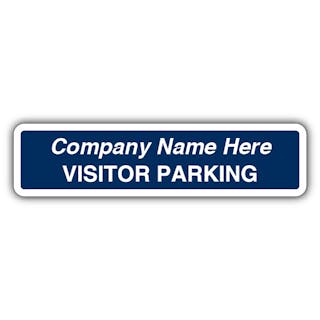 Custom Company Name - Visitor Parking - Kerb Sign