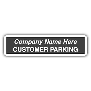 Custom Company Name - Customer Parking - Kerb Sign