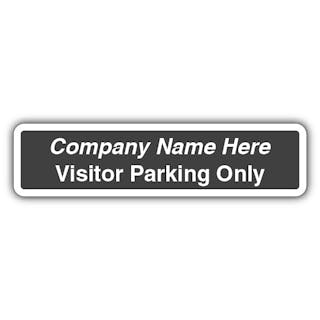 Custom Company Name - Visitor Parking Only - Kerb Sign