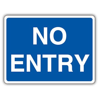 No Entry - Blue