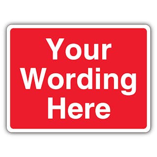 Custom Wording - Red Prohibitory - Landscape