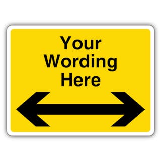 Custom Wording - Yellow Warning - Arrow Left/Right - Landscape