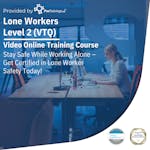 Lone Worker Level 2 (VTQ)