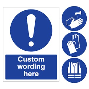 Custom Mandatory Signs