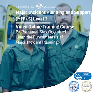 Major Incident Planning & Support (MIPS) Level 2