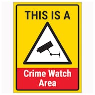 This Is A Crime Watch Area