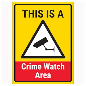This Is A Crime Watch Area