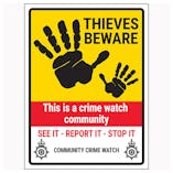 Thieves Beware / Crime Watch Community / See It-Report It-Stop It / Community Crime Watch