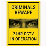 Criminals Beware 24HR CCTV In Operation