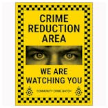Crime Reduction Area / We Are Watching You / Community Crime Watch