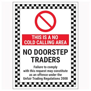 This Is A No Cold Calling Area / No Doorstep Traders / Failure To Comply