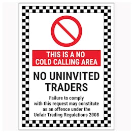 This Is A No Cold Calling Area / No Uninvited Traders / Failure To Comply