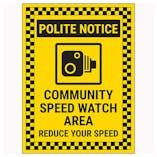 Polite Notice / Community Speed Watch Area / Reduce Your Speed Now / Checked