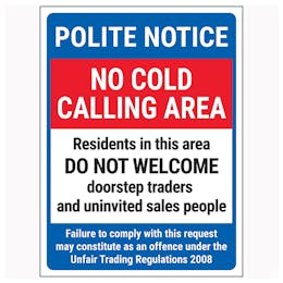 Polite Notice / No Cold Calling Area / Residents In This Area / Failure ...