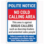 Polite Notice / No Cold Calling Area / Against Bogus Callers / Failure To Comply