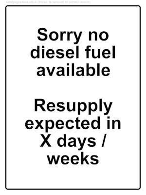 Custom Sorry No Diesel Available / Resupply Sign